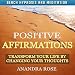 Positive Affirmations: Transform Your Life by Changing Your Thoughts with Beach Hypnosis and Meditation