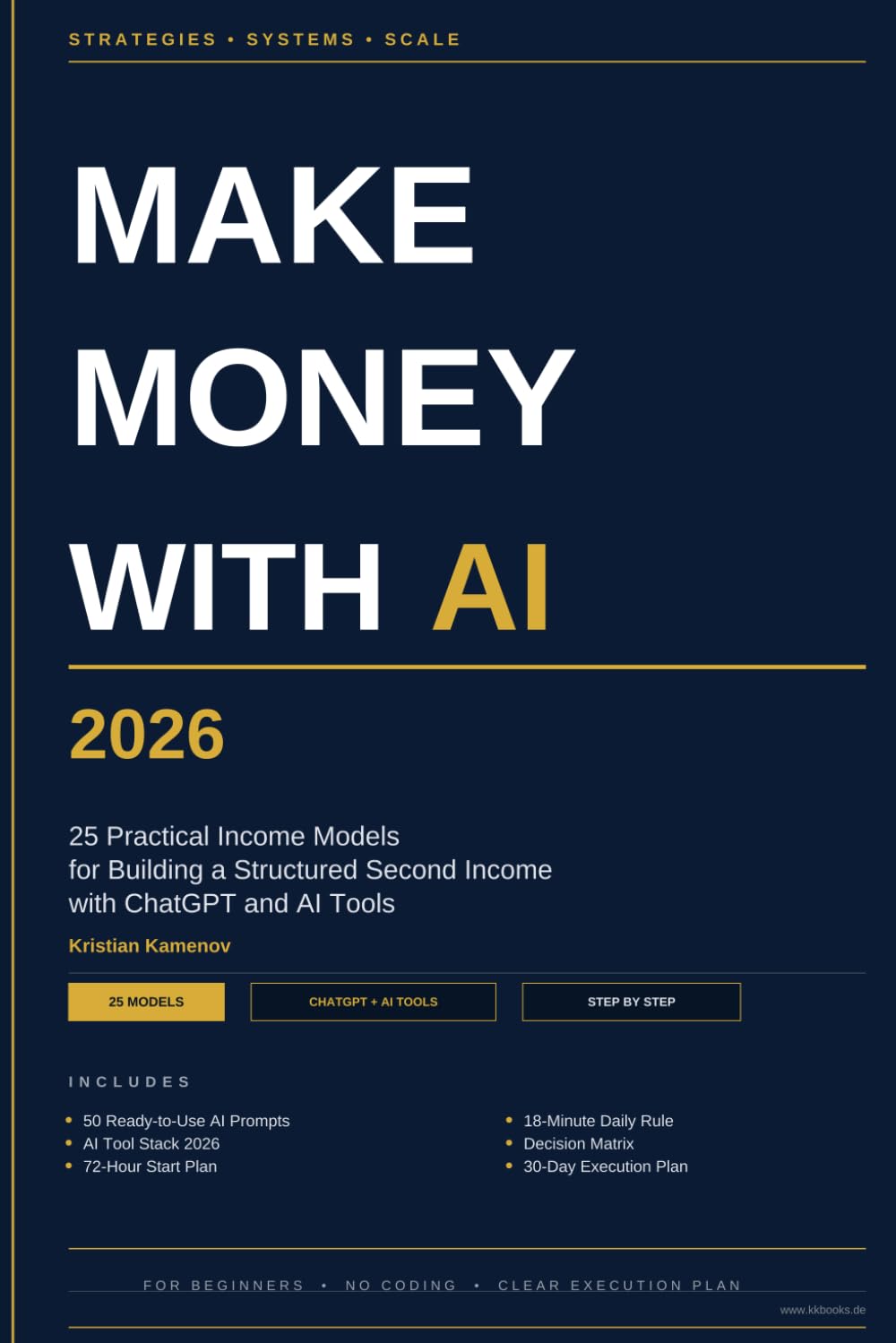 Make Money With AI 2026: 25 Practical Income Models for Building a Structured Second Income with ChatGPT and AI Tools