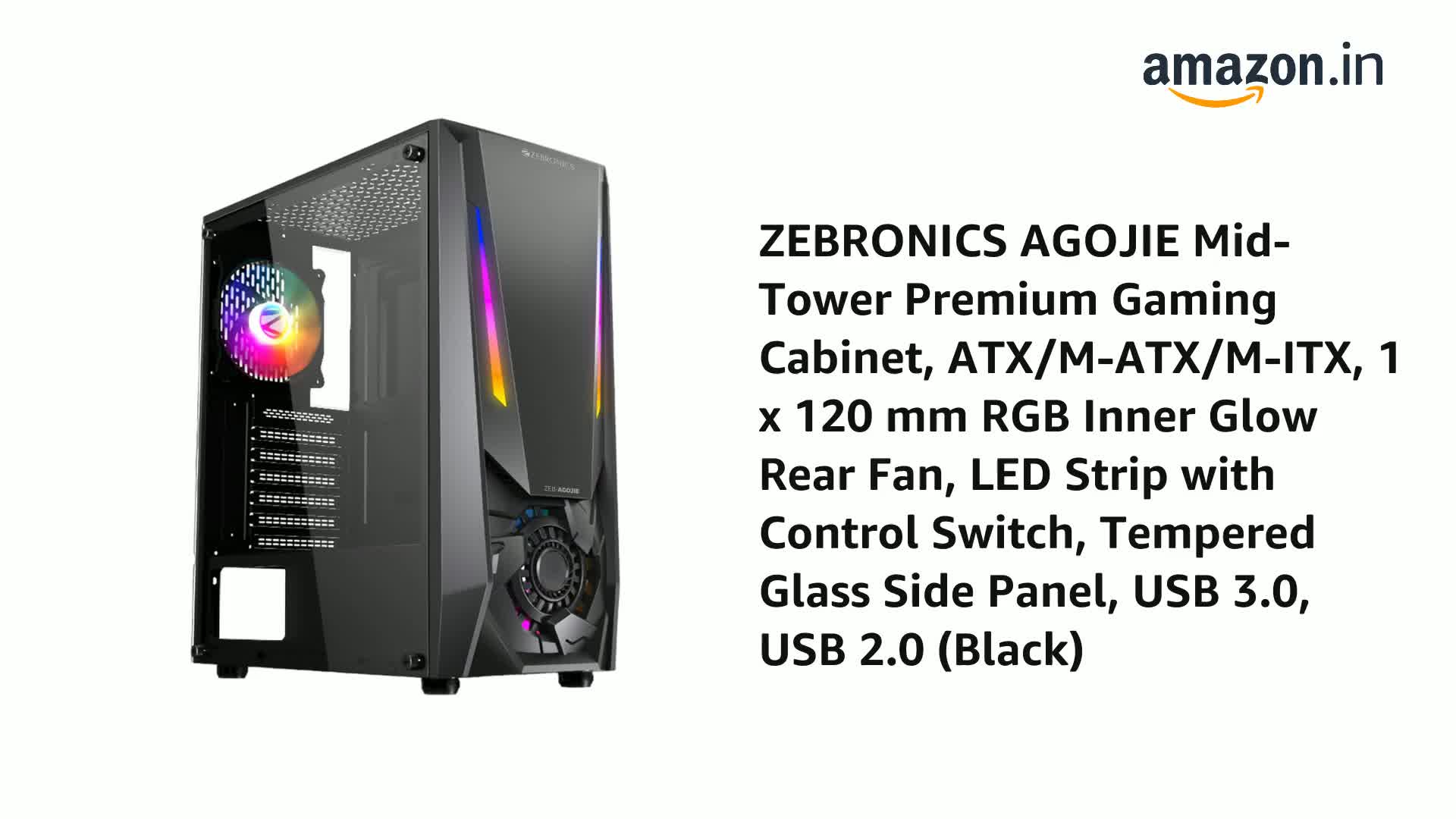 ZEBRONICS AGOJIE Mid-Tower Premium Gaming Cabinet, ATX/M-ATX/M-ITX