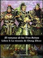 El romance de los Tres Reinos, Libro I: La tiranía de Dong Zhuo (Romance de los tres reinos - ebook nº 1)