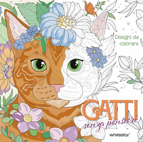 Gatti Senza Pensieri. Disegni Da Colorare. Ediz. Illustrata