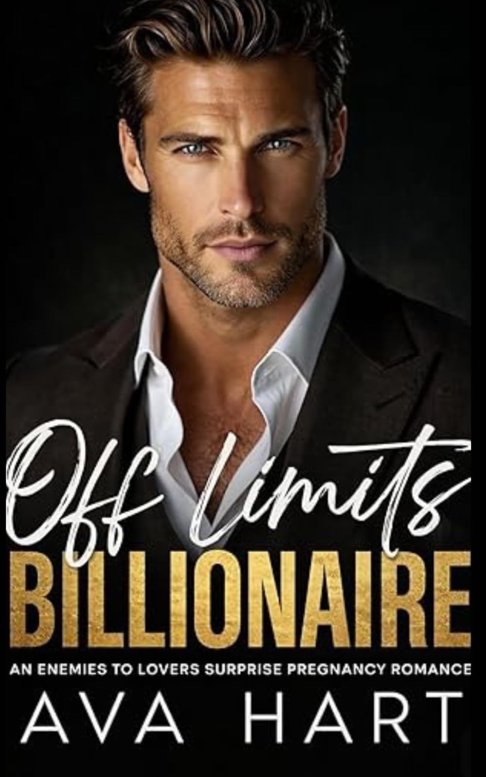 Off Limits Billionaire: An Enemies to Lovers Surprise Pregnancy Romance