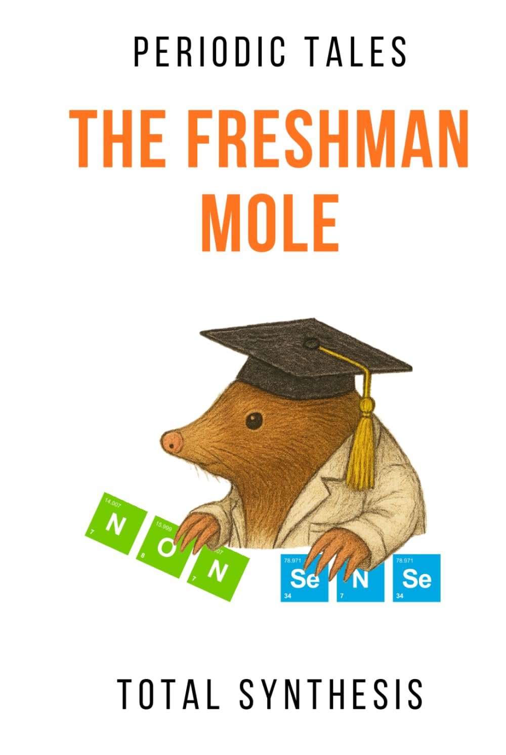 Periodic Tales - The Freshman Mole