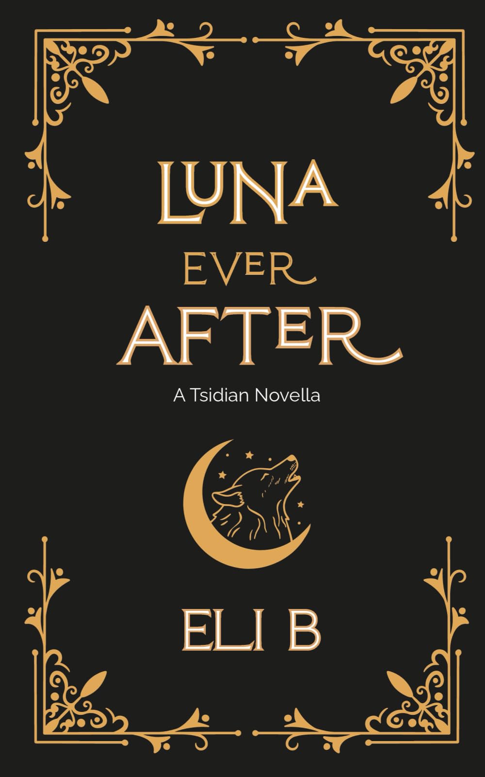 Luna Ever After: A Tsidian Novella