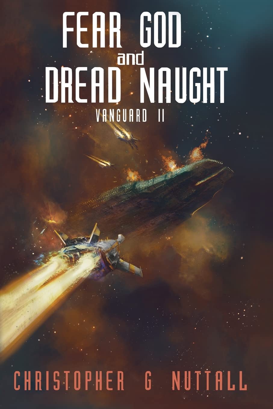 Fear God And Dread Naught: Volume 8 (Ark Royal)