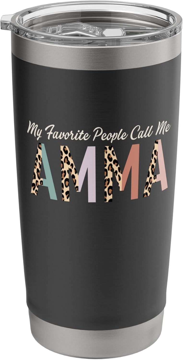 My Favorite People Call Me Amma Gifts Leopard Mother's Day Stainless Steel Insulated Tumbler