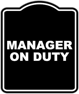 MANAGER ON DUTY BLACK Minimalist Aluminum Composite Sign 8.5 x 10 inches