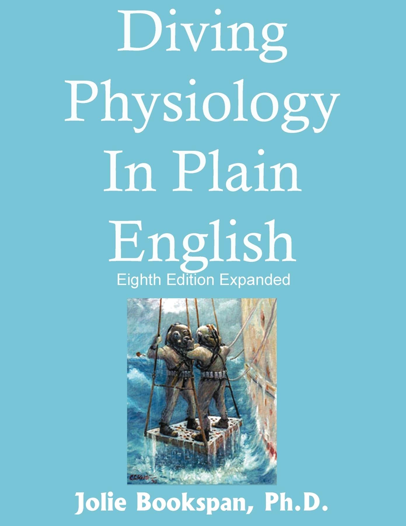 Diving Physiology In Plain English (English Edition)
