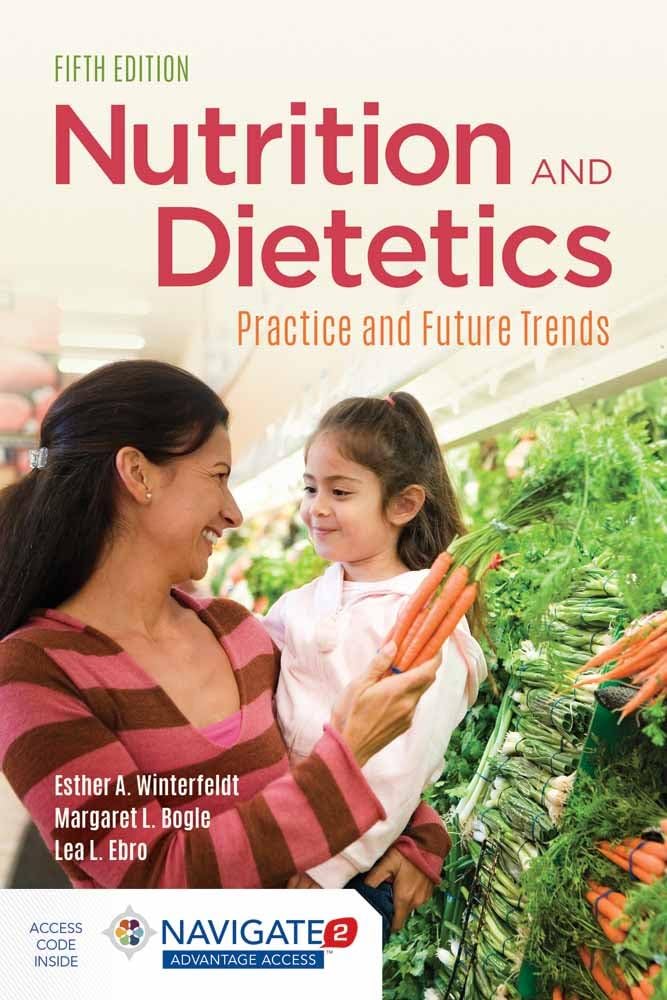 Nutrition and Dietetics: Practice and Future Trends