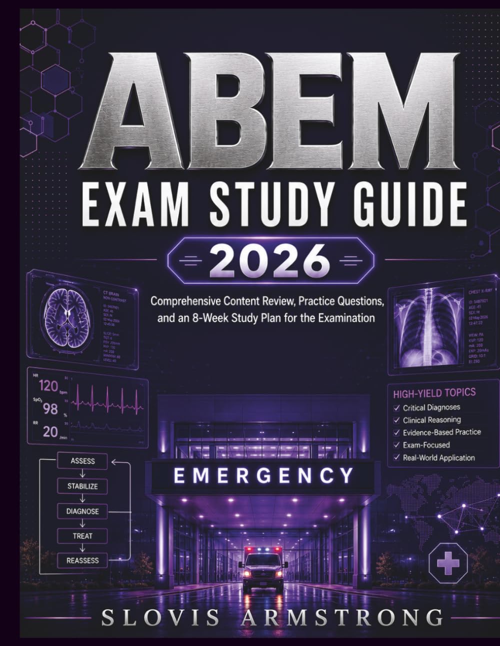 ABEM Exam Study Guide 2026: Comprehensive Content Review, Practice Questions, and an 8-Week Study Plan for the Examination