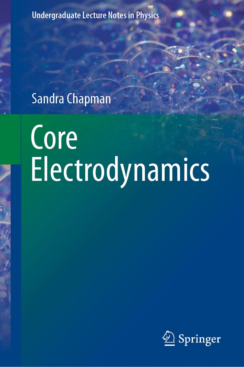 Core Electrodynamics (Undergraduate Lecture Notes in Physics)