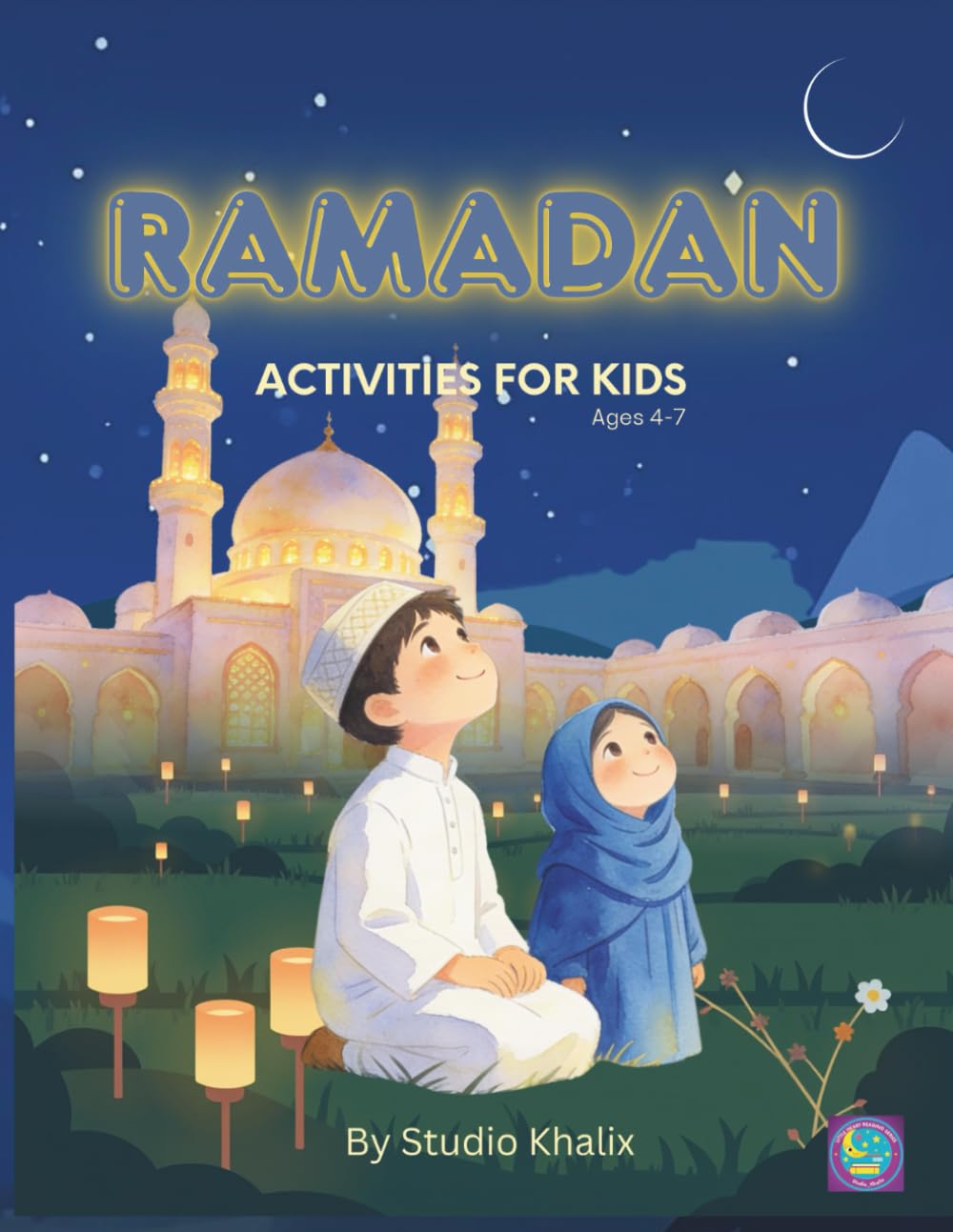 Ramadan Activities for Kids: Ages 4-7