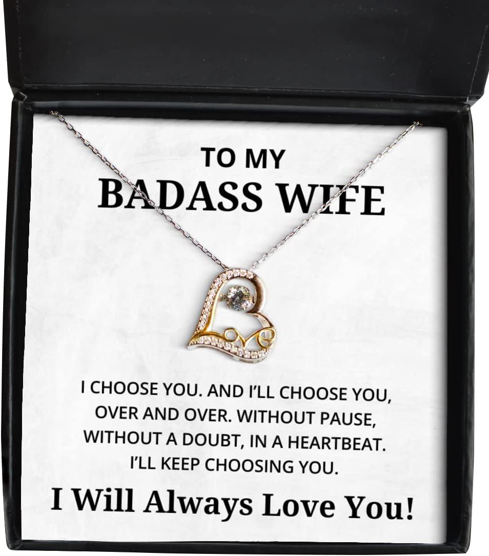 to My Badass Wife Love Dancing Necklace, I Choose You and I'll Choose You Over and Over, Best Birthday Gifts, Engagement Gifts, Wedding Gifts, Valentines Day Gifts I Will Always Love You