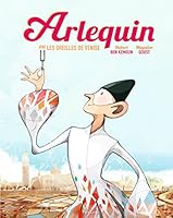 Arlequin ou Les oreilles de Venise 2081265567 Book Cover