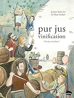 Pur jus la vinification nature 2501146514 Book Cover