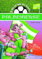 O Dia em que Me Tornei... Palmeirense 8578882857 Book Cover