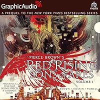 Red Rising: Sons Of Ares Volume 1 [Dramatized Adaptation]: Red Rising