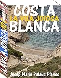 Costa Blanca: La Vila Joiosa (100 images)