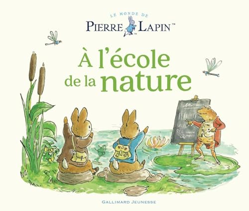 Le Monde de Pierre Lapin - À l'école de la nature: Un Conte de Pierre Lapin
