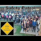 Safety Patrol