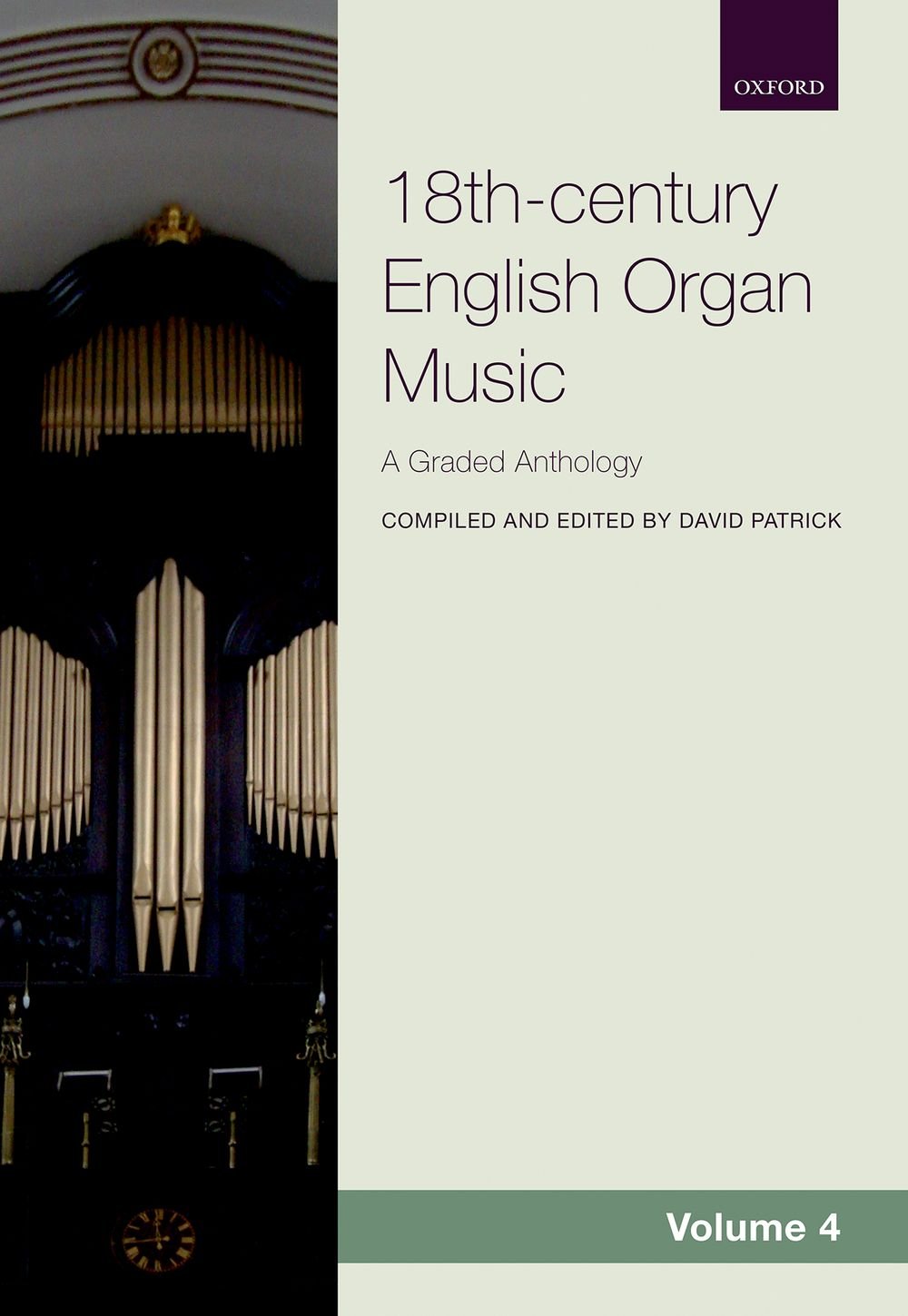 18th-century English Organ Music, Volume 4: A graded anthology (18th-century English Organ Music, 4)