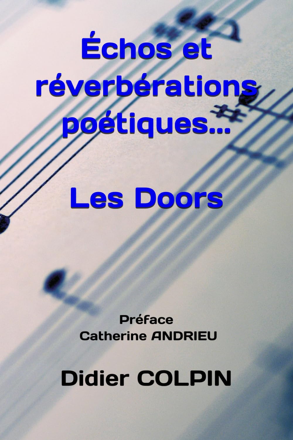 Échos et réverbérations poétiques... Les Doors