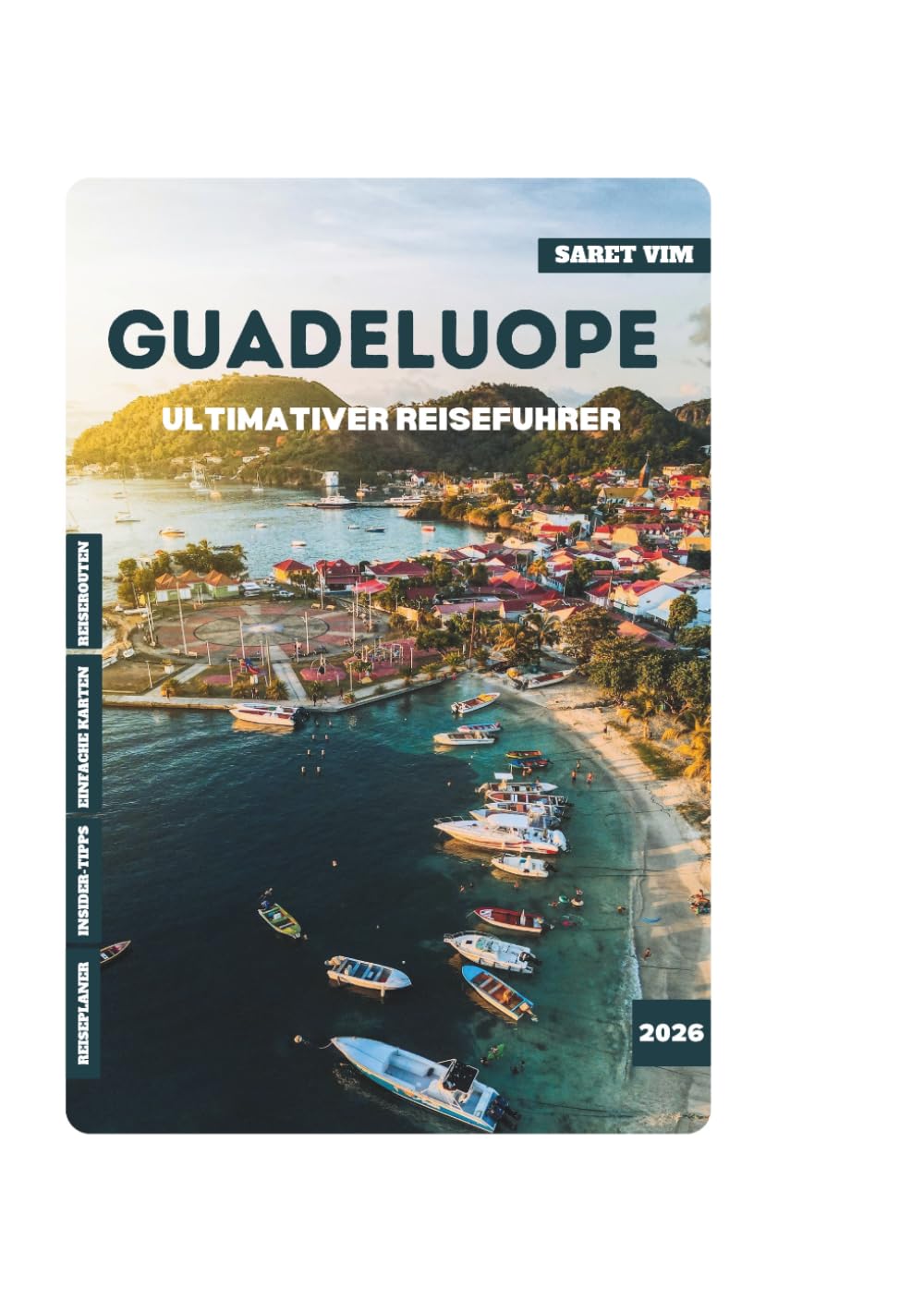 GUADELOUPE ULTIMATIVER REISEFÜHRER 2026