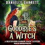 Cover of Goodbye’s a Witch