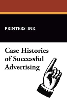 Case Histories of Successful Advertising