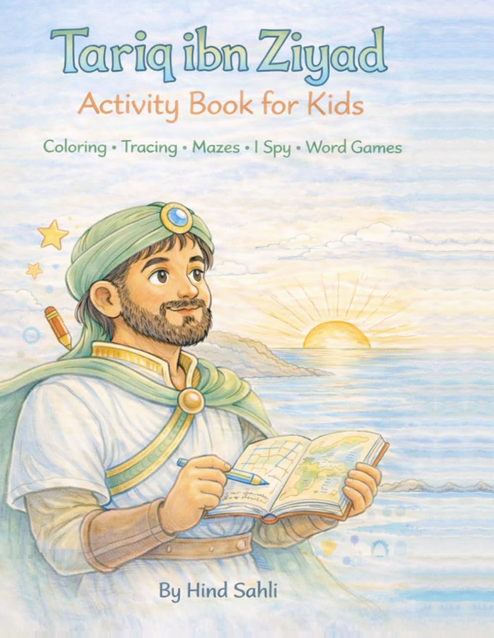 Tariq ibn Ziyad: Activity Book for Kids