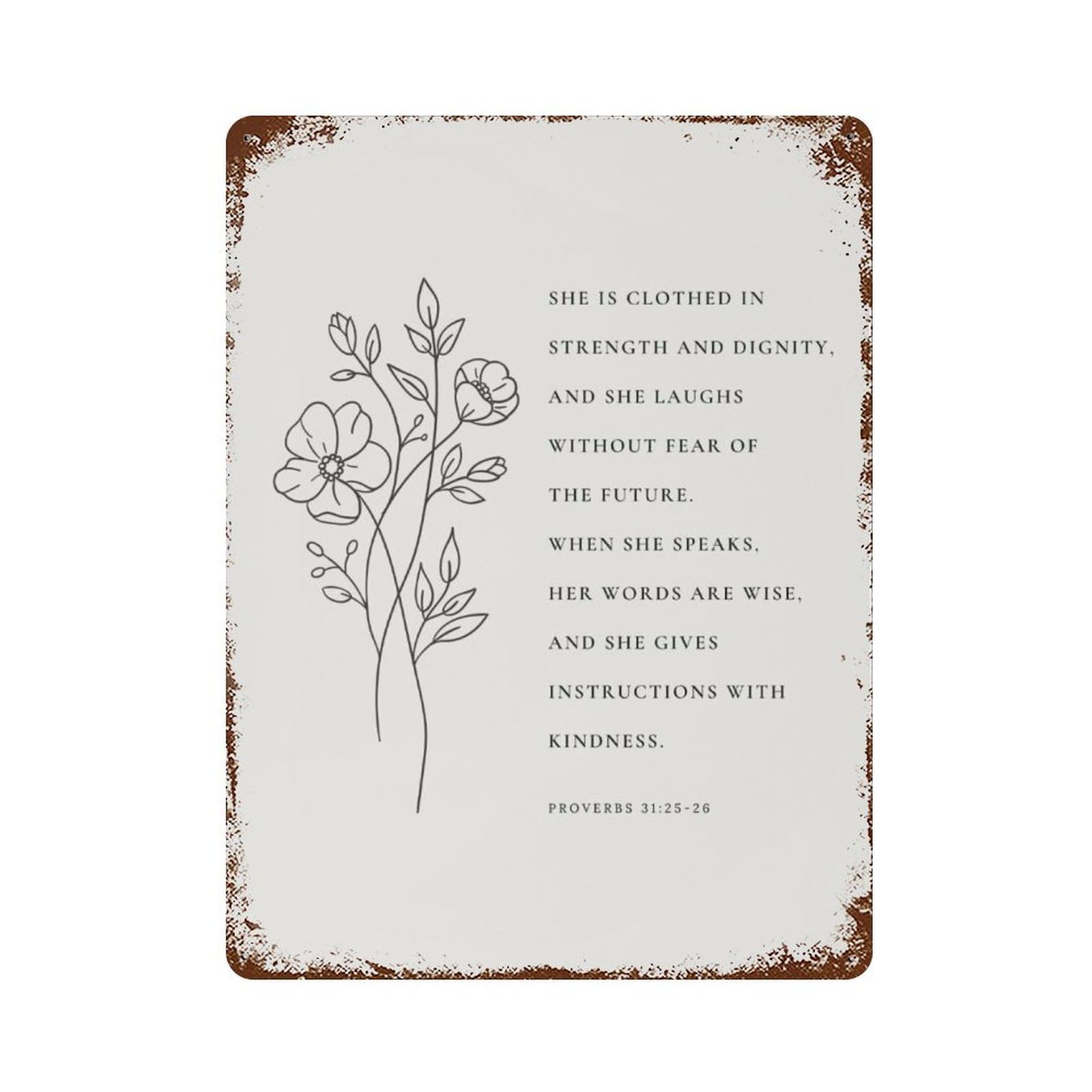 xiaoxiaoshen Botanical Scripture Proverbs 31 25 (1) Wall Decor Art Metal Tin Poster Modern Home Decor Art Home Bar Shop Decorations Vintage Sign 40x30cm