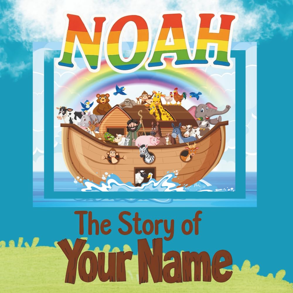 Noah: The Story of Your Name