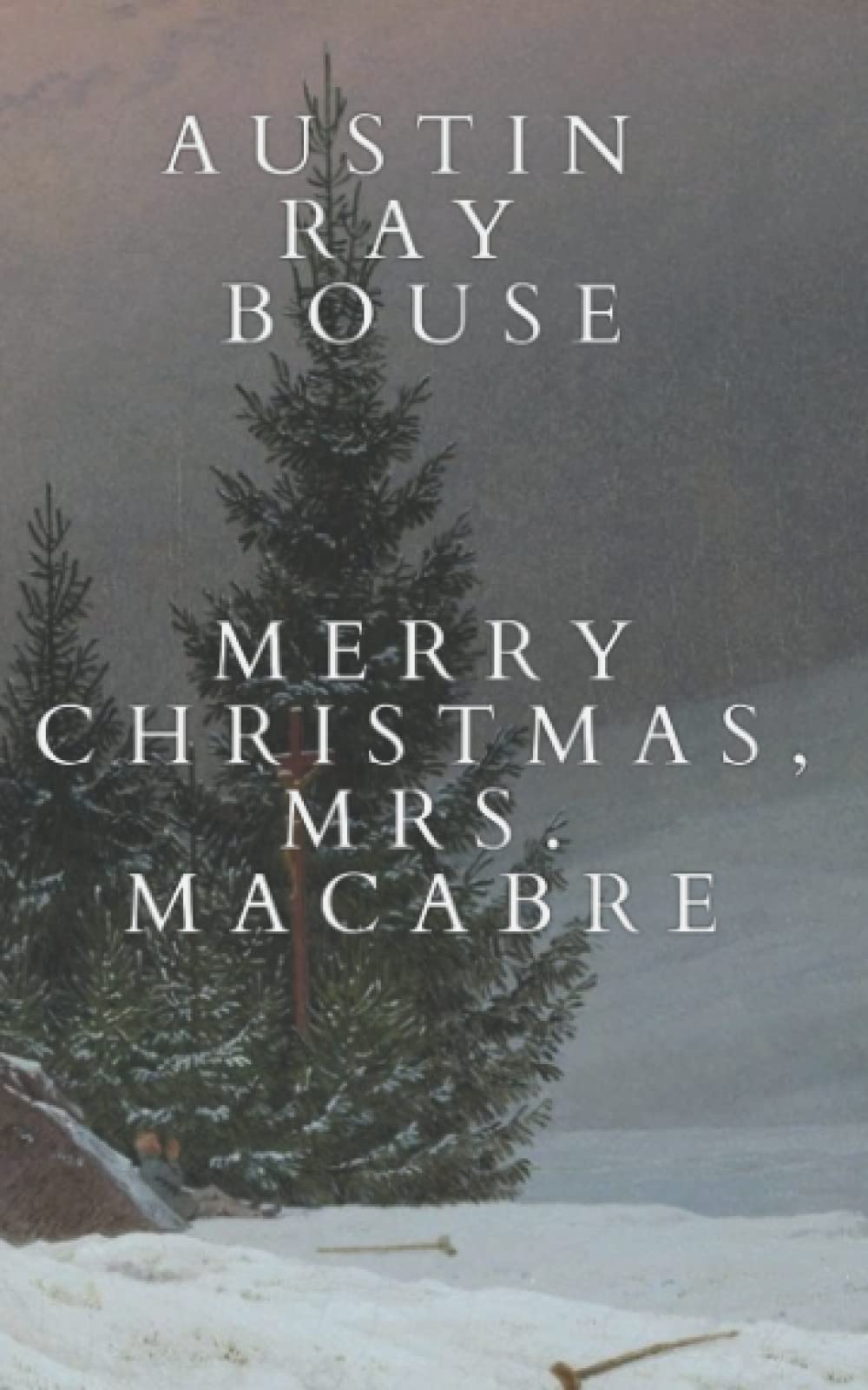 Merry Christmas, Mrs. Macabre: The Mrs. Macabre Chronicles Vol.2