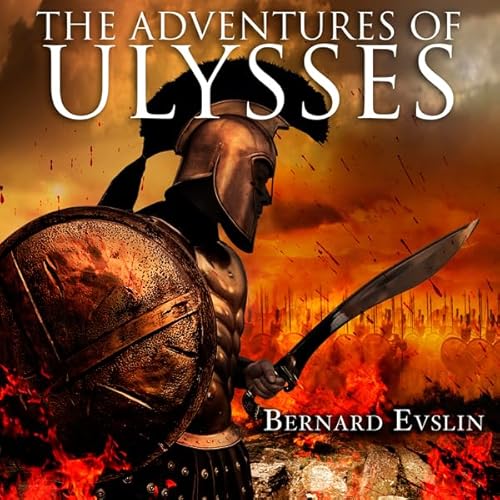 The Adventures of Ulysses Audiolivro Por Bernard Evslin capa