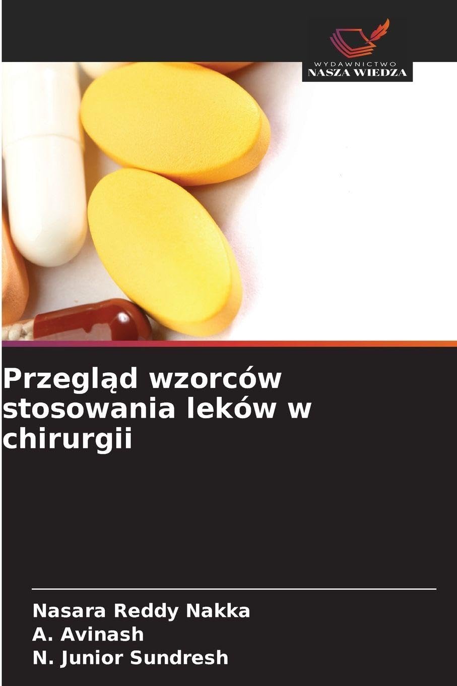 Przegl¿d wzorców stosowania leków w chirurgii