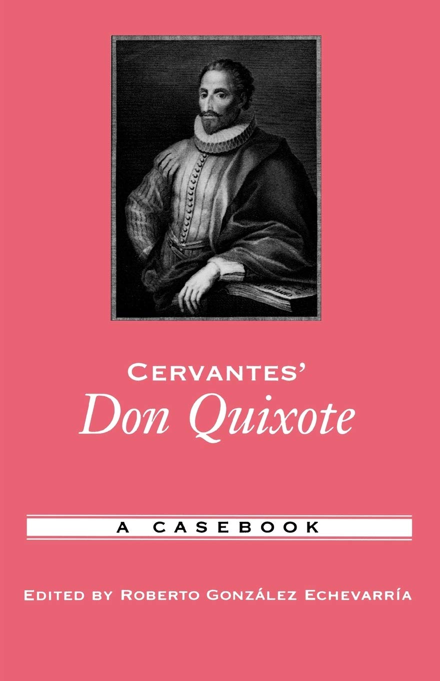 Cervantes' Don Quixote: A Casebook