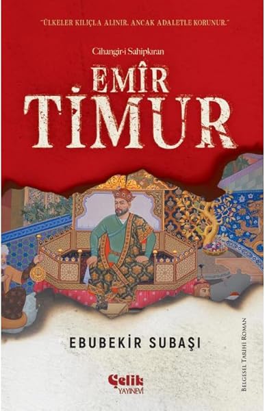 Cihangir-i Sahipkıran - Emir Timur