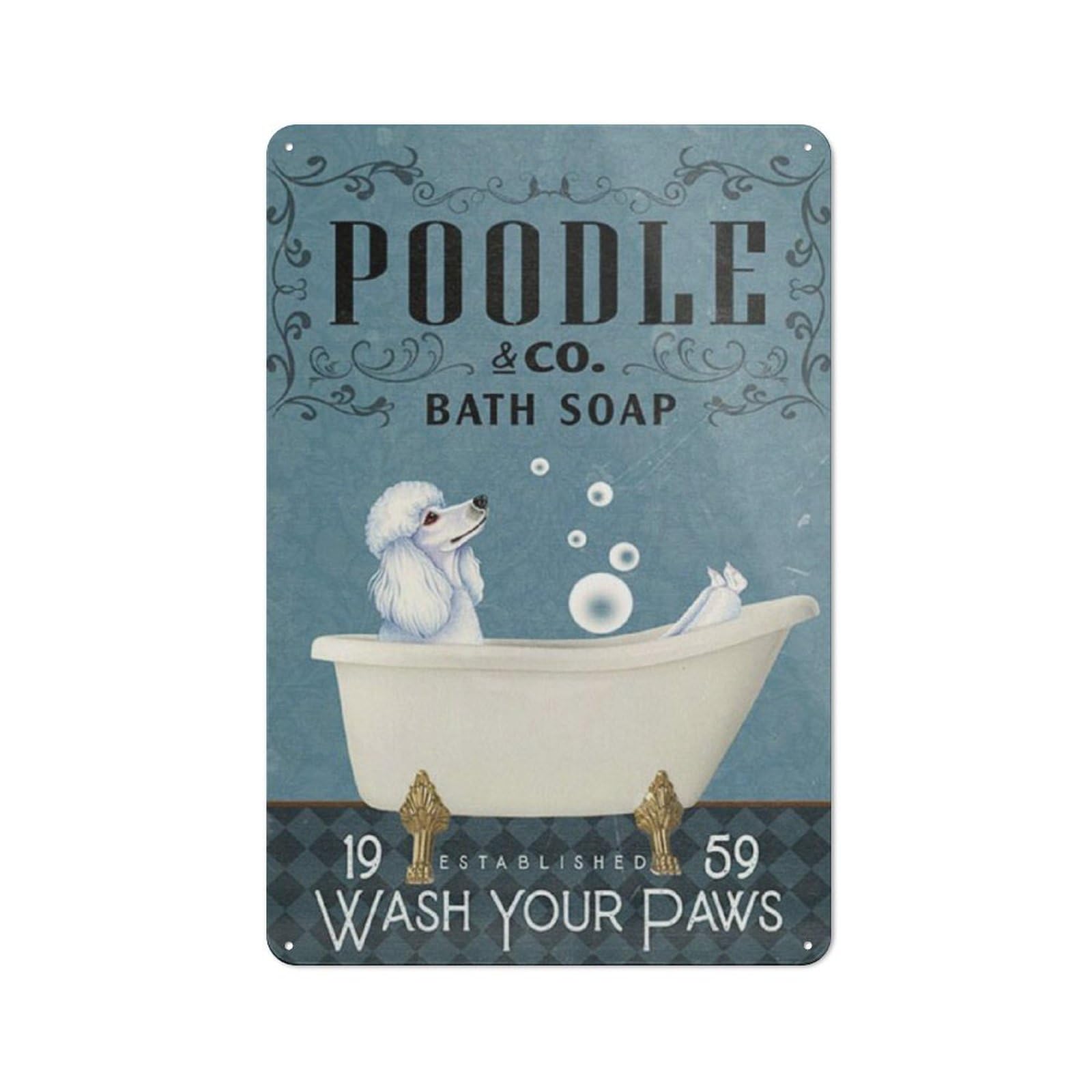 kisoyo Rustic Metal Tin Sign White Poodle Dog Bath Soap Company Vintage Metal Sign Funny Bathroom Toilet Wall Decor Living Room Art Wall Decoration 8x12 Inch