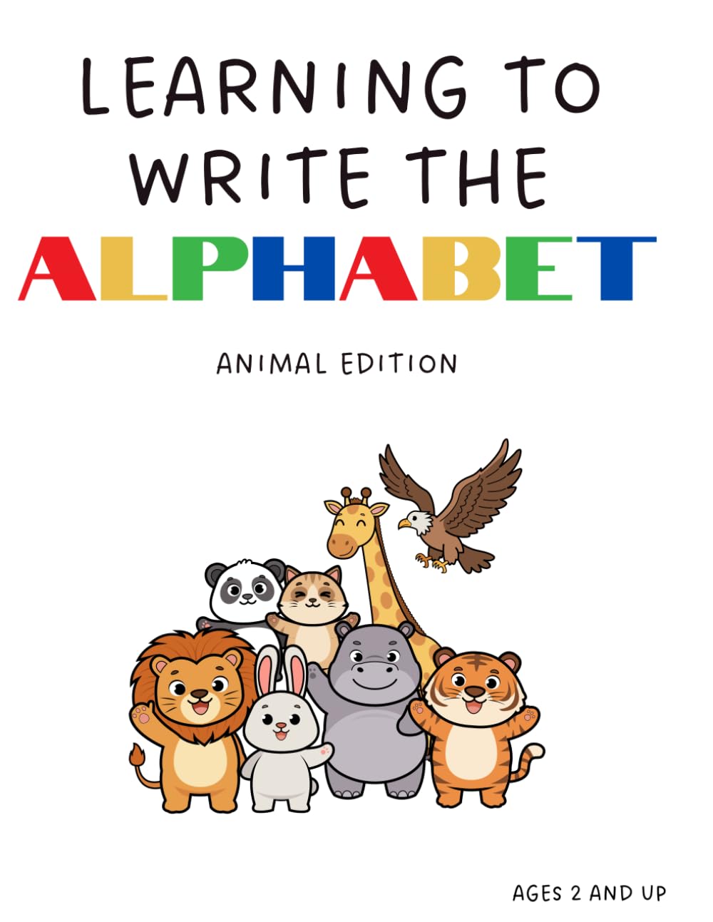 Learning to Write the Alphabet: Animal Edition (Learning the Alphabet)
