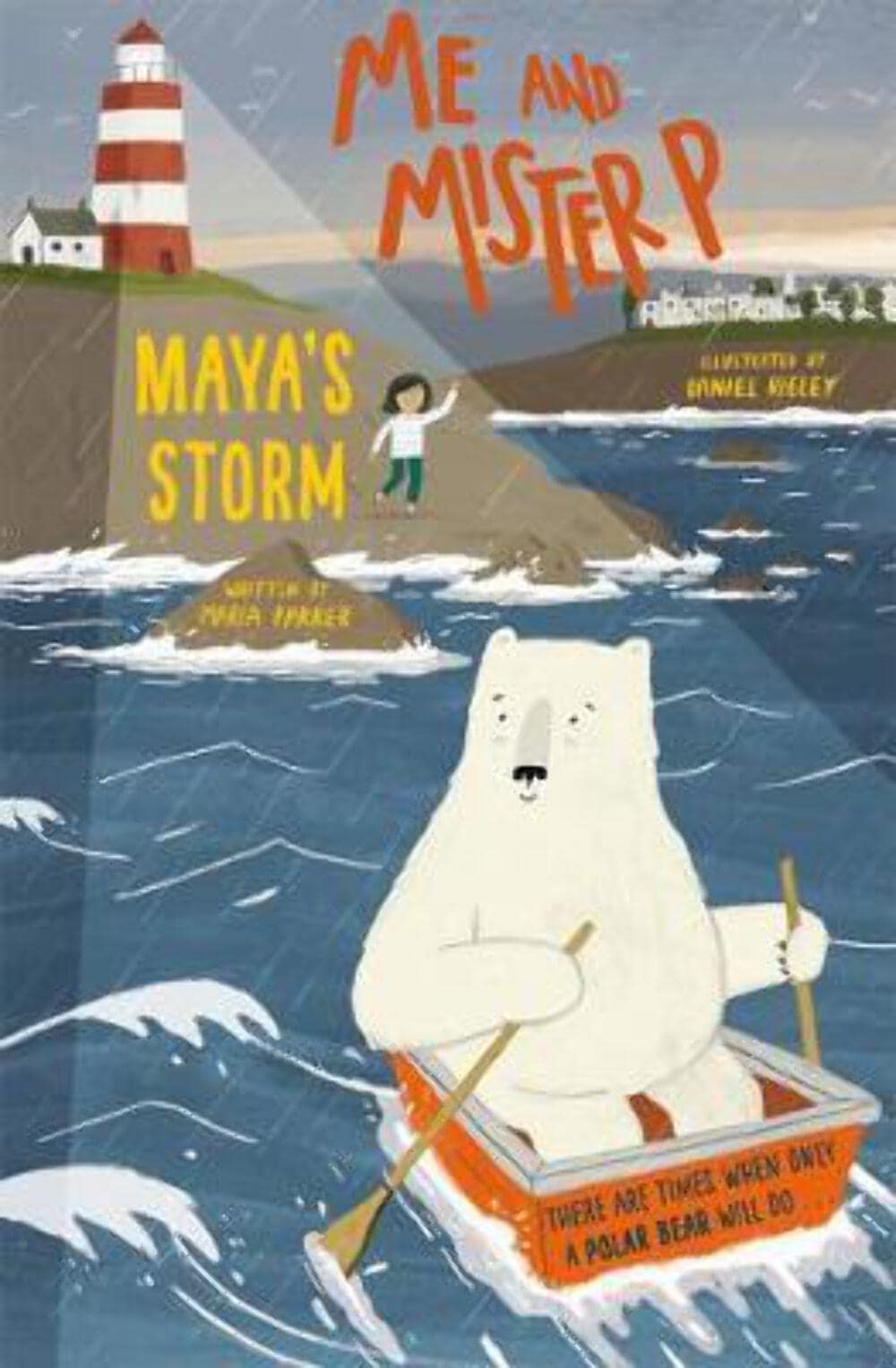 Me and Mister P: Maya's Storm by Maria Farrer (Paperback, 2019)