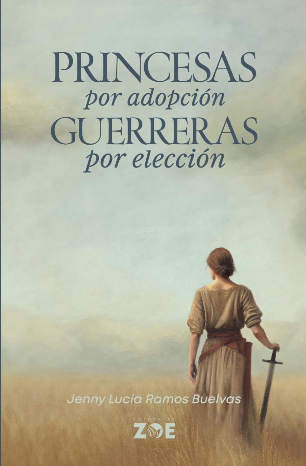 Princesas por adopción, guerreras por elección