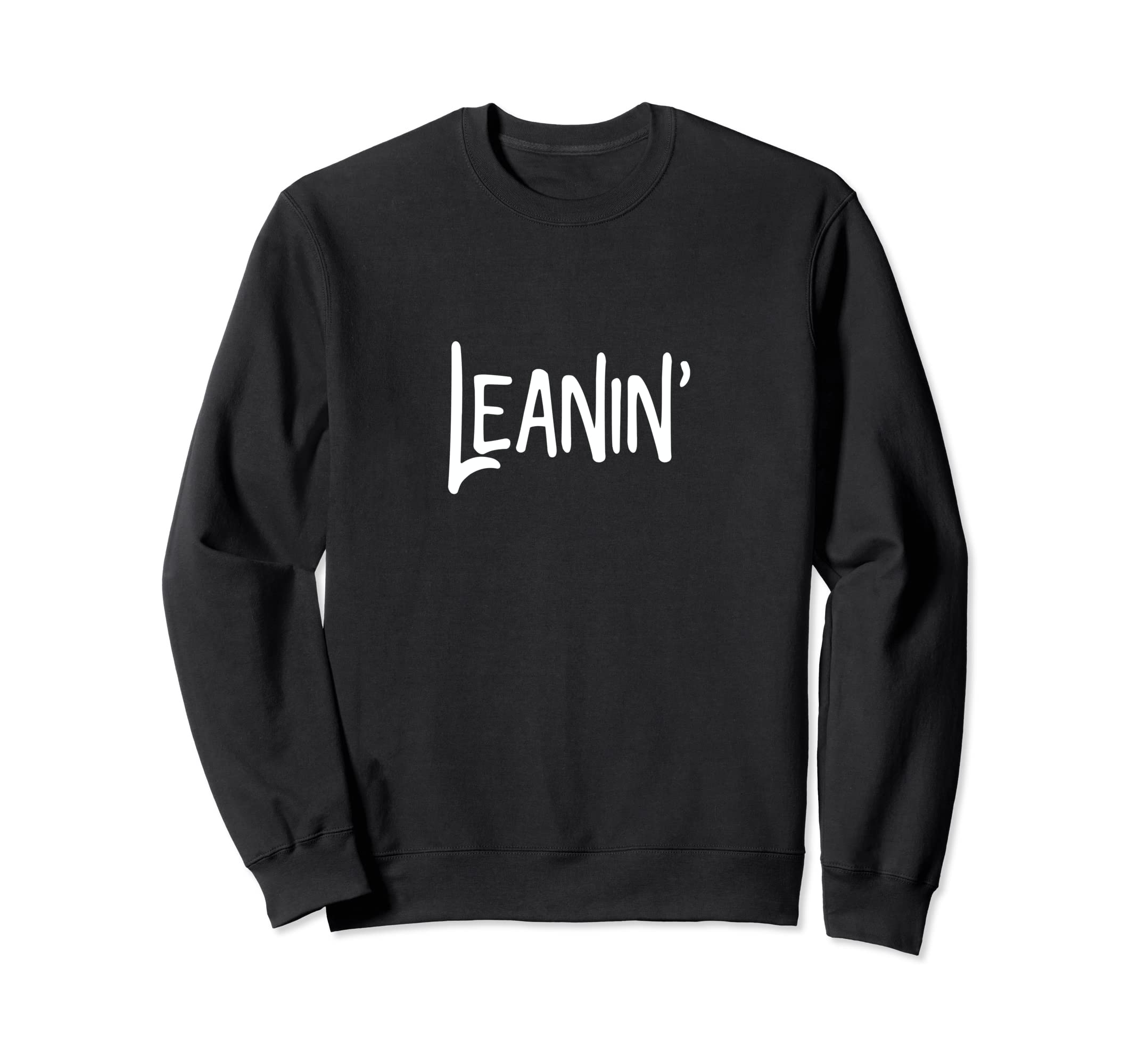 Hip Hop Trap & Rapper Clothing MemesLeanin Sippin The Drank Sizzurp Lean Purple Syrup Lean Sweatshirt
