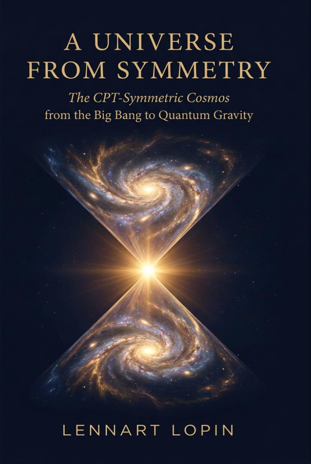 A Universe from Symmetry: The CPT-Symmetric Cosmos, from the Big Bang to Quantum Gravity