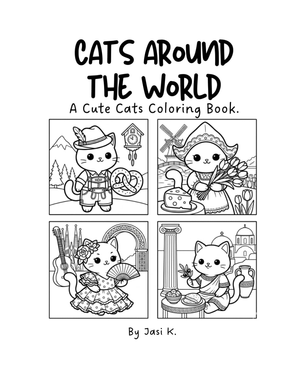 Cats around the world: A Cute Cats Coloring Book.