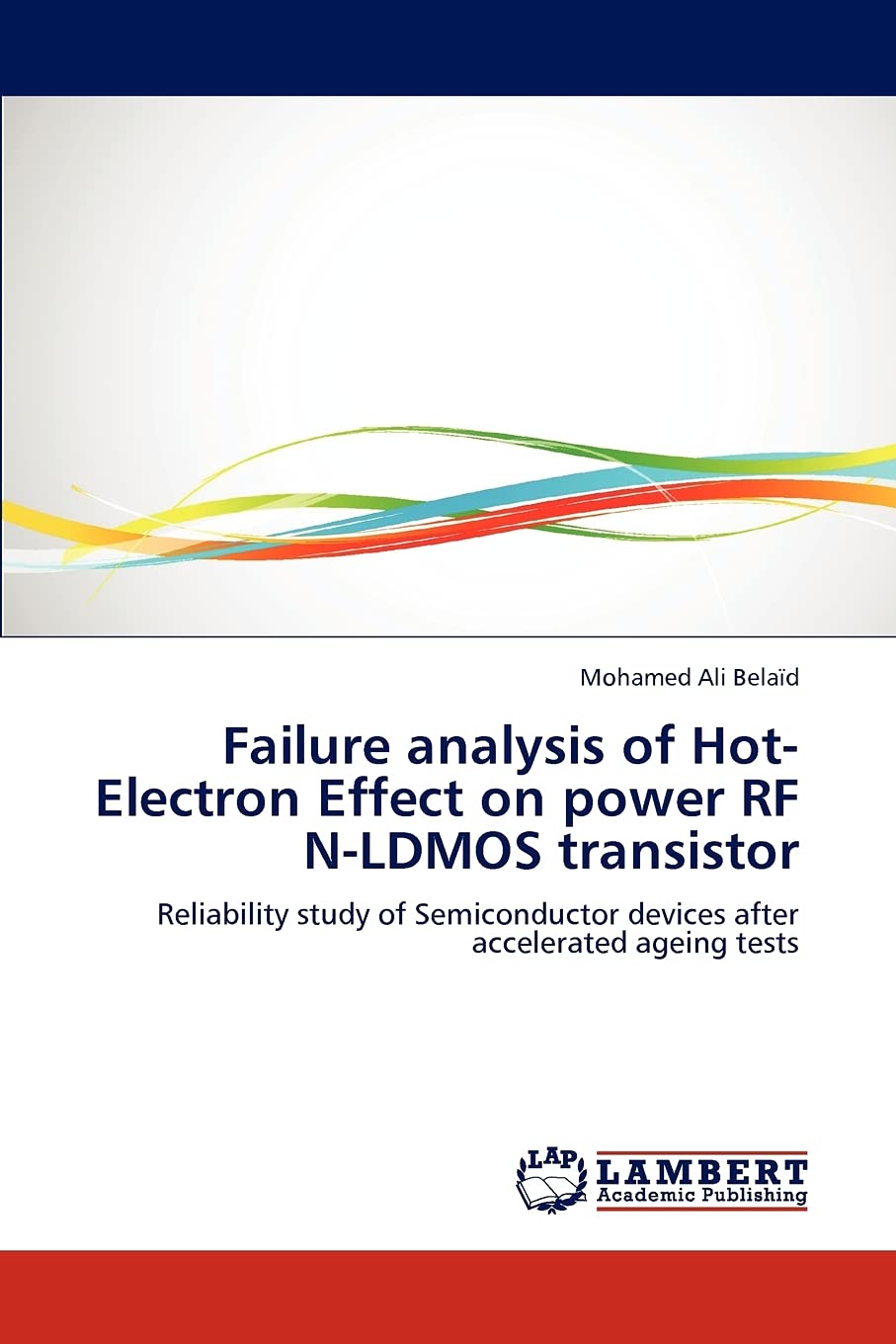 Failure analysis of Hot-Electron Effect on power RF N-LDMOS transistor: Reliability study of Semicon