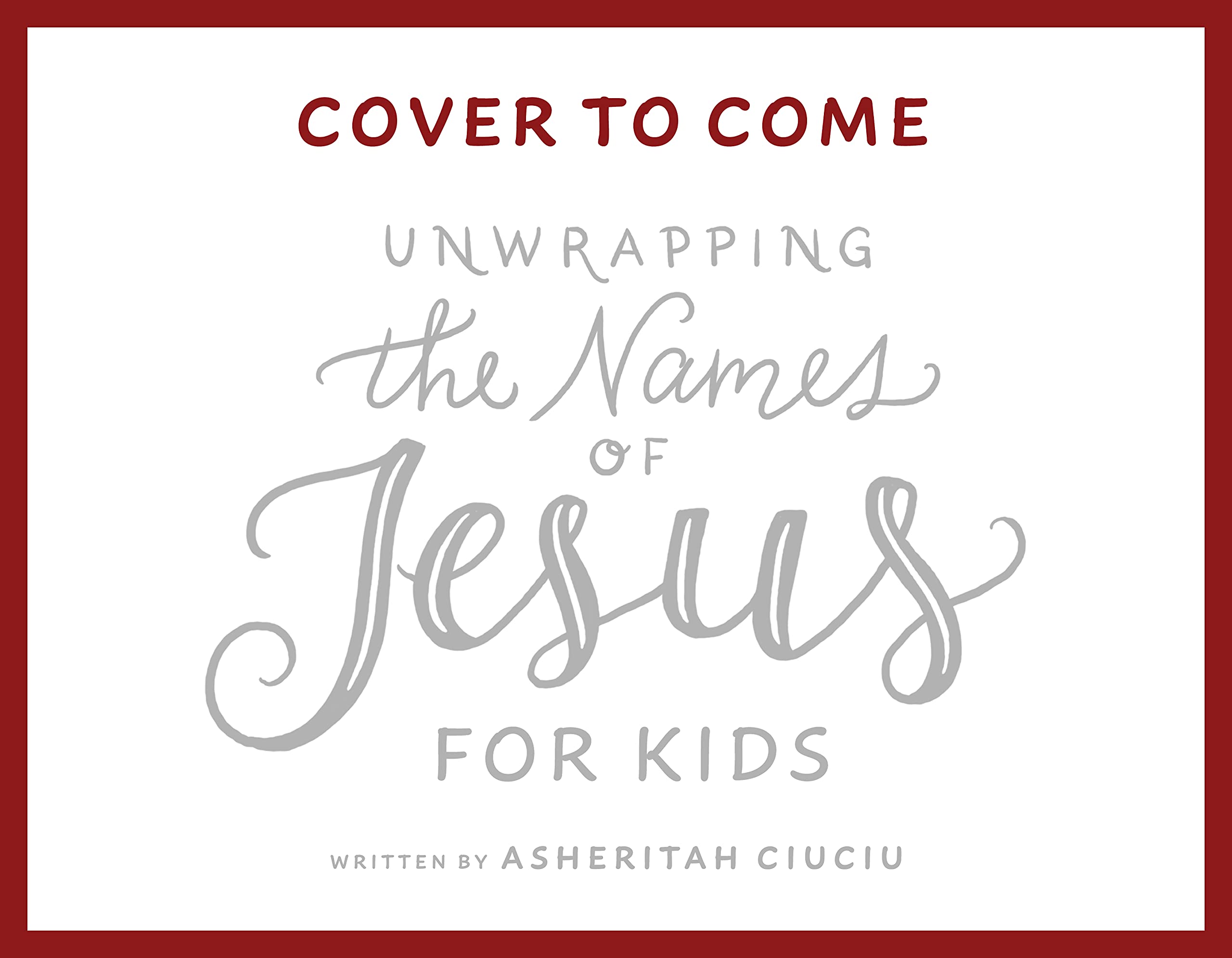 Unwrapping the Names of Jesus for Kids