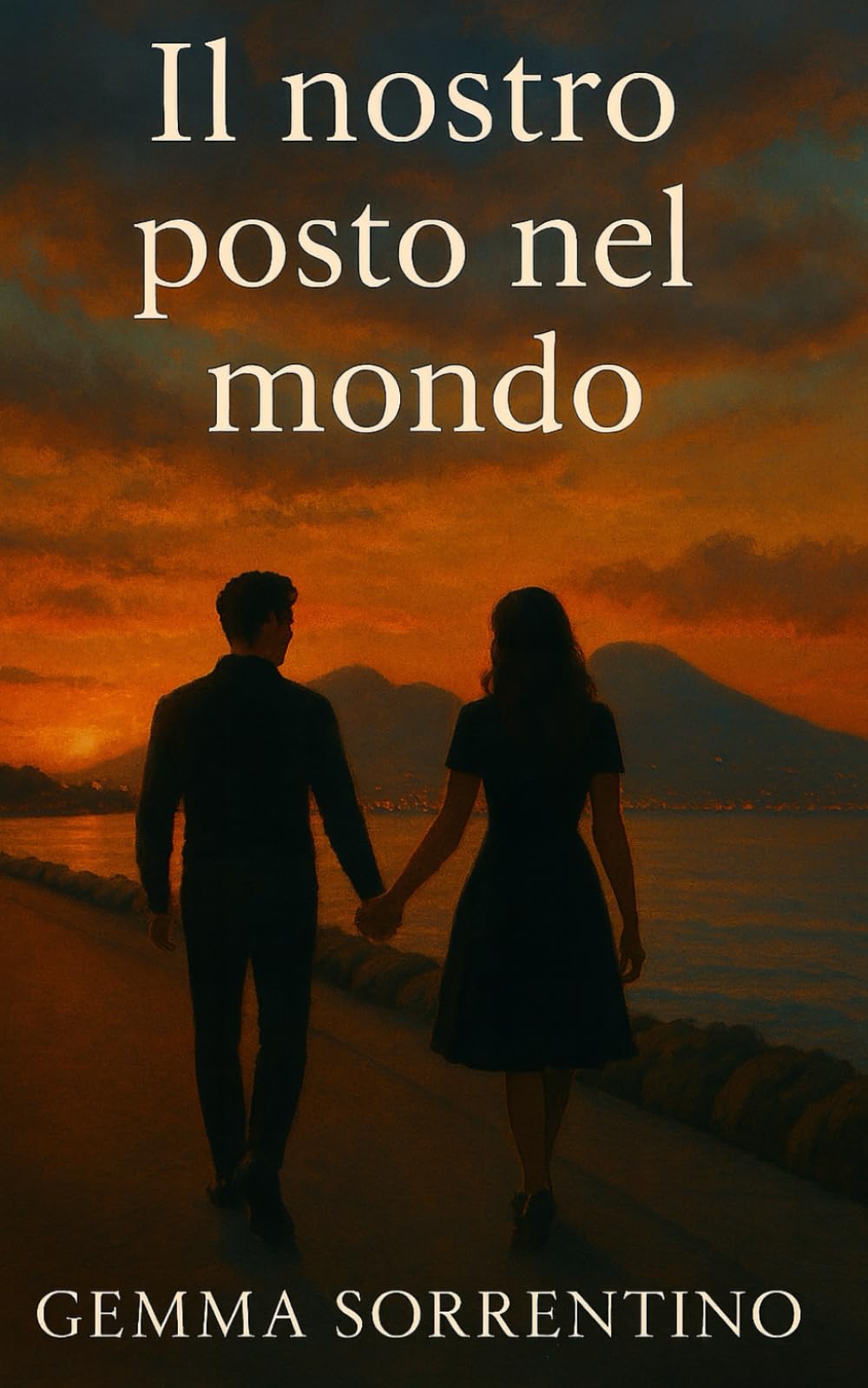 Il nostro posto nel mondo (Amore al tramonto)