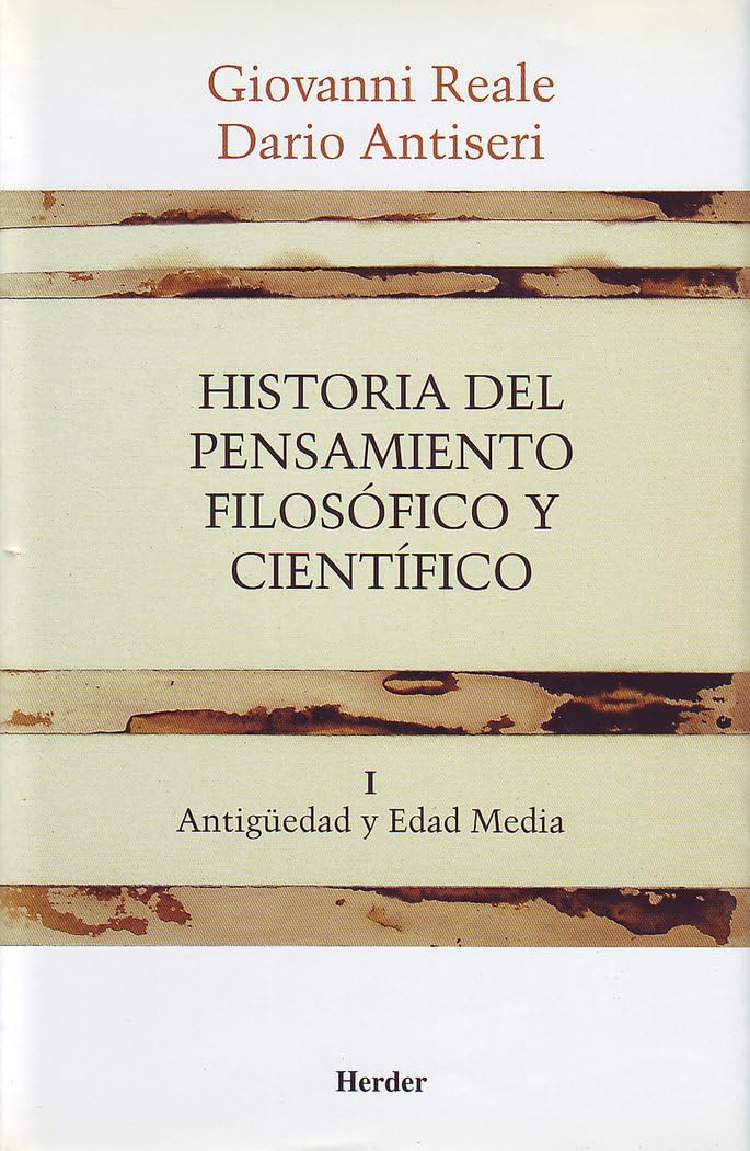 Historia del pensamiento filosófico y científico I: Antigüedad y Edad Media (fuera de colección)