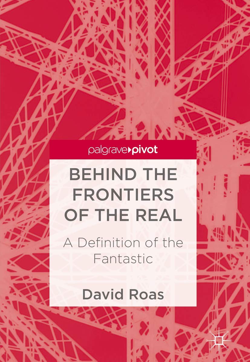 Buy Behind the Frontiers of the Real: A Definition of the Fantastic — BookShops.in