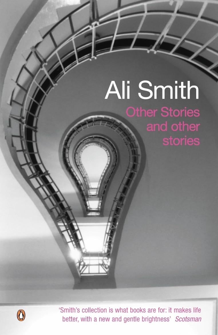 Other Stories and Other Stories by Ali Smith (Paperback Book)